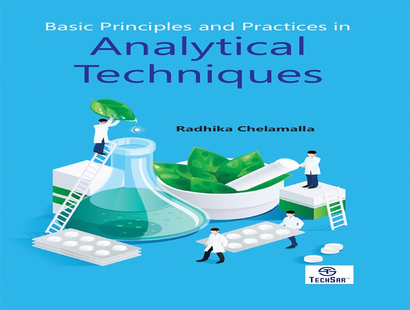 Basic Principles And Practices In Analytical Techniques