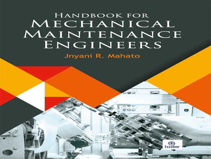 Handbook for Mechanical Maintenance Engineers