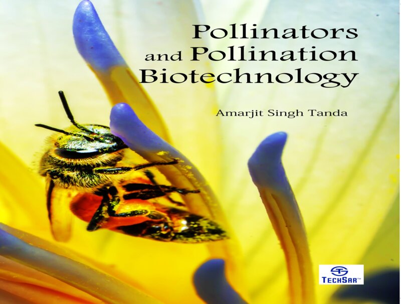 Pollinators and Pollination Biotechnology