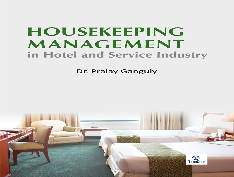 Housekeeping Management in Hotel and Service Industry