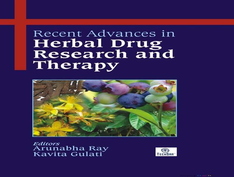Recent Advances in Herbal Drug Research and Therapy