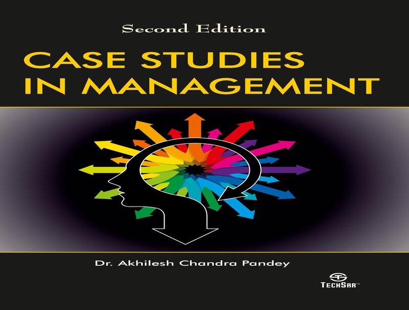 Case Studies in Management