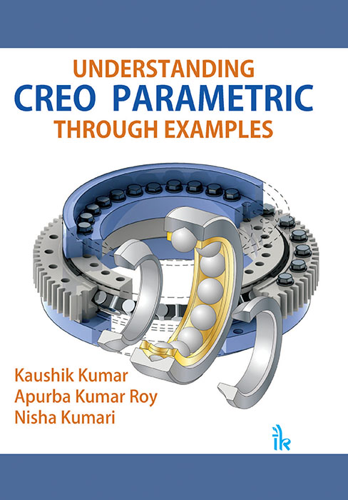 Understanding CREO Parametric Through Examples