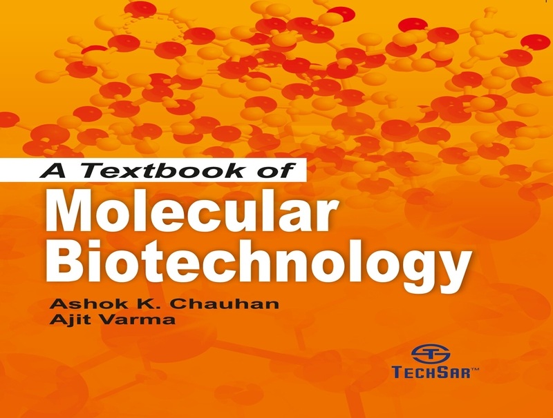 A Textbook of Molecular Biotechnology