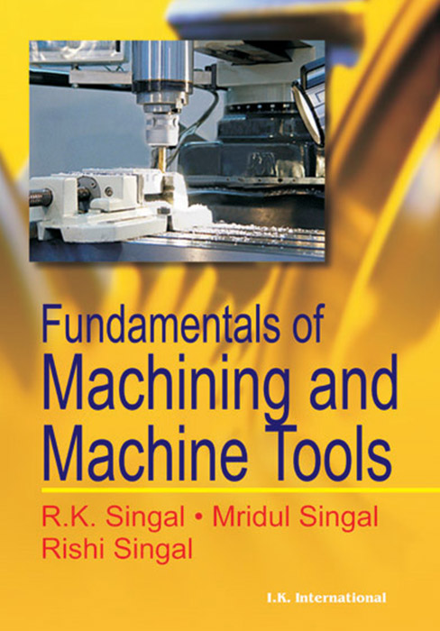 Fundamentals of Machining and Machine Tools