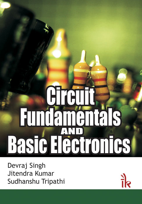 Circuit Fundamentals and Basic Electronics