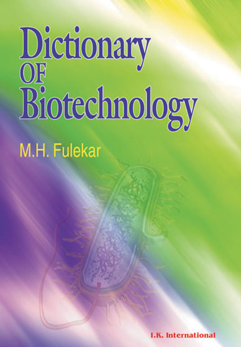 Dictionary of Biotechnology