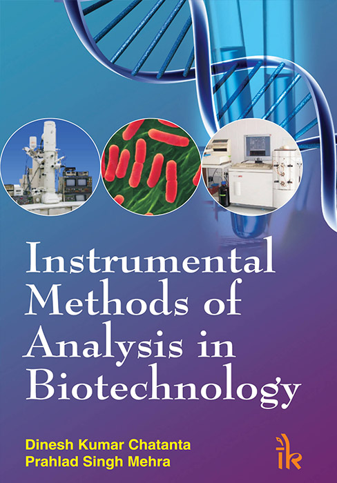 Instrumental Methods of Analysis in Biotechnology