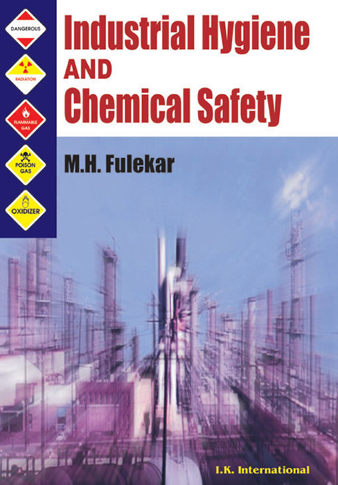 Industrial Hygiene and Chemical Safety