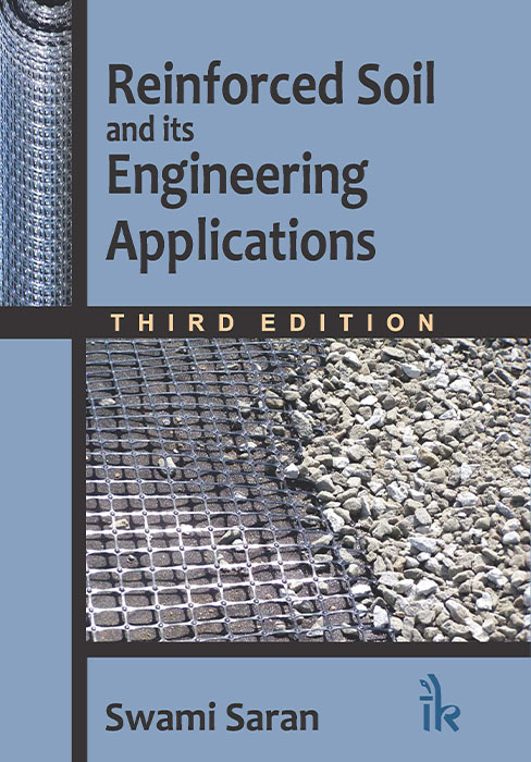 Reinforced Soil and its Engineering Applications, Third Edition