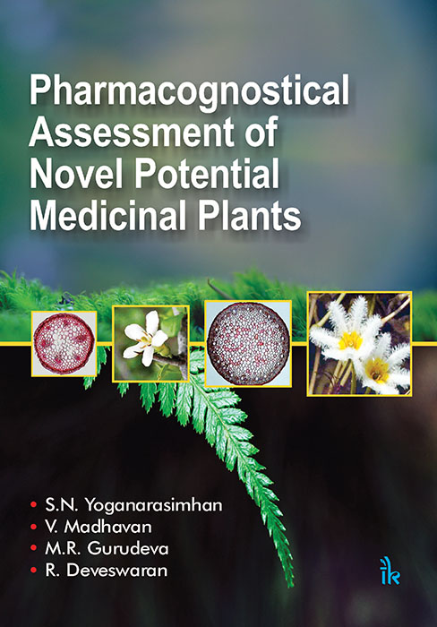 Pharmacognostical Assessment of Novel Potential Medicinal Plants