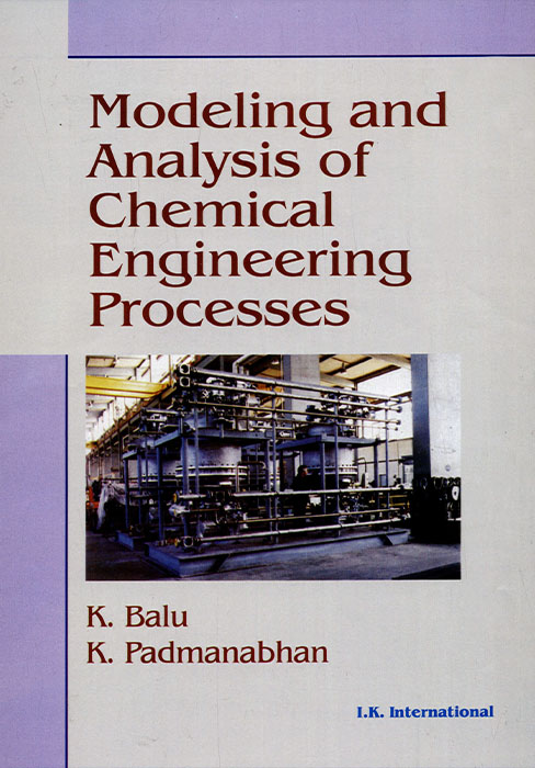 Modeling and Analysis of Chemical Engineering Processes