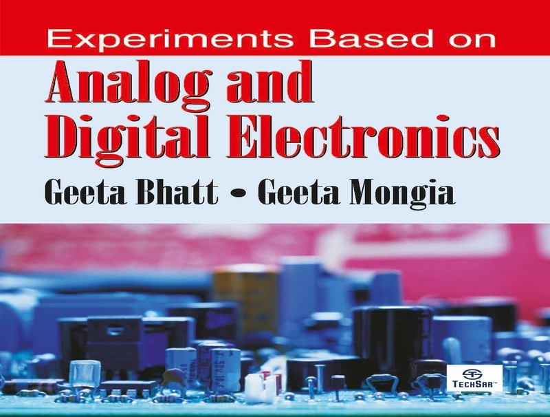 Experiments Based on Analog and Digital Electronics, 1/e
