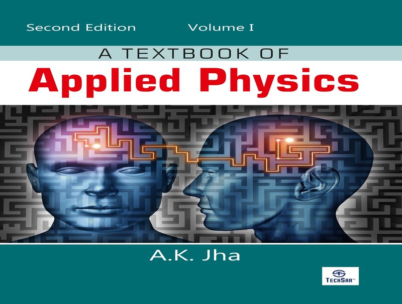A Textbook of Applied Physics, Vol-I, 2nd Ed