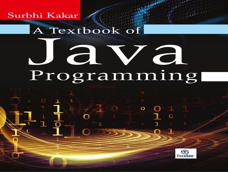 A Textbook of Java Programming
