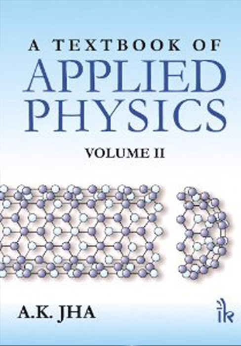 A Textbook of Applied Physics, Vol-II