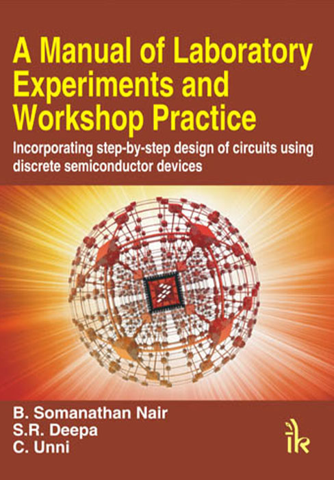 A Manual of Laboratory Experiments and Workshop Practice
