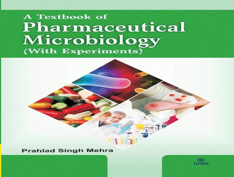 A Textbook of Pharmaceutical Microbiology