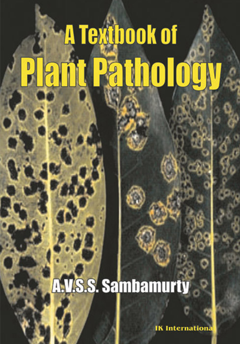 A Textbook of Plant Pathology