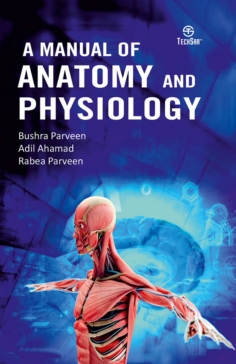 A Manual of Anatomy and Physiology