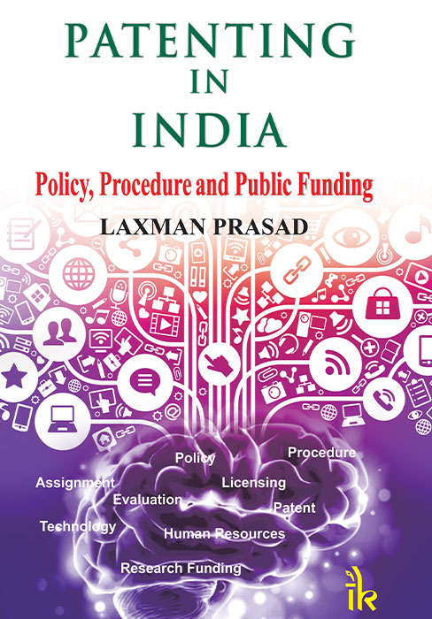 Patenting in India: Policy, Procedure and Public Funding