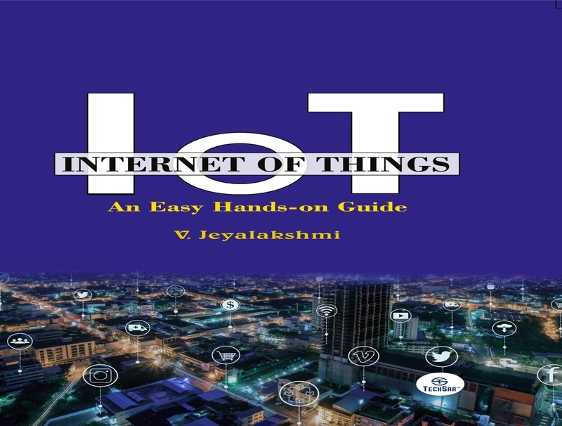 Internet of Things - An Easy Hands on Approach