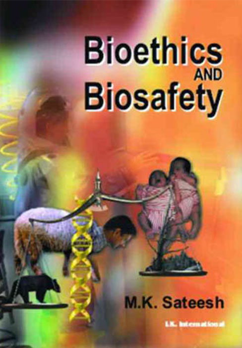 Bioethics and Biosafety
