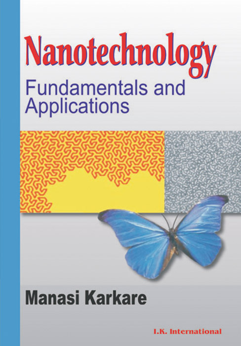 Nanotechnology : Fundamentals and Applications