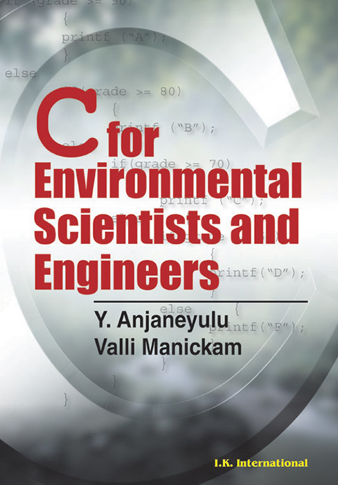C for Environmental Scientists and Engineers