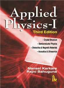 Applied Physics, Vol-I, 3/E
