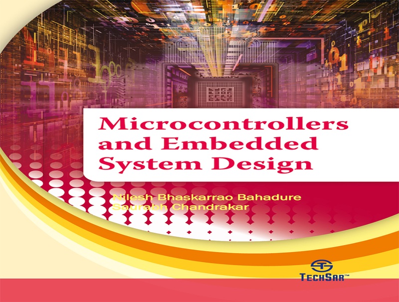 Microcontrollers and Embedded System Design
