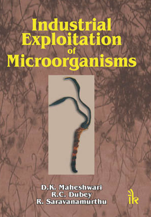 Industrial Exploitation of Microorganisms