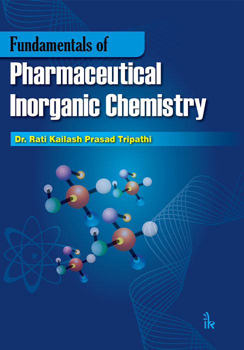 Fundamentals of Pharmaceutical Inorganic Chemistry