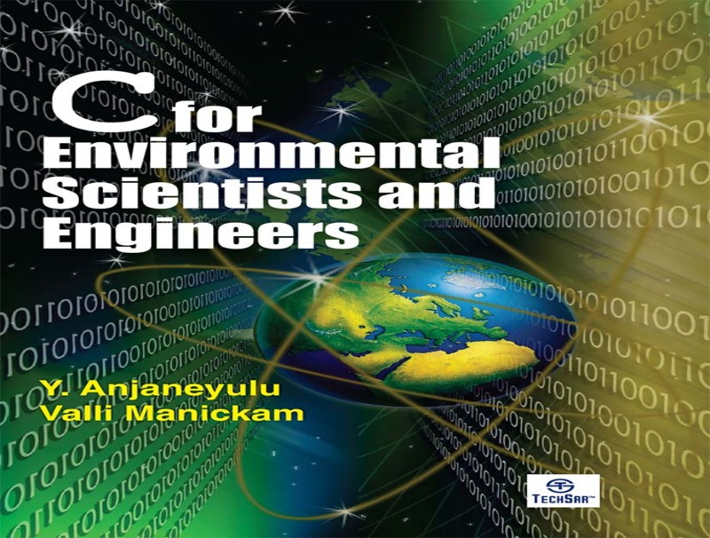C for Environmental Scientists and Engineers
