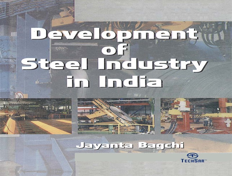 Development of Steel Industry in India