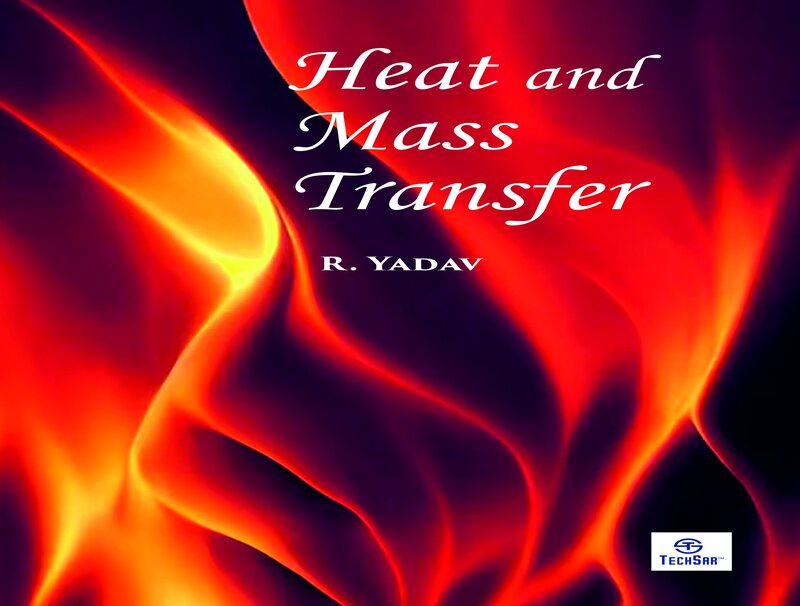 Heat and Mass Transfer: 7th Revised and Enlarged Edition