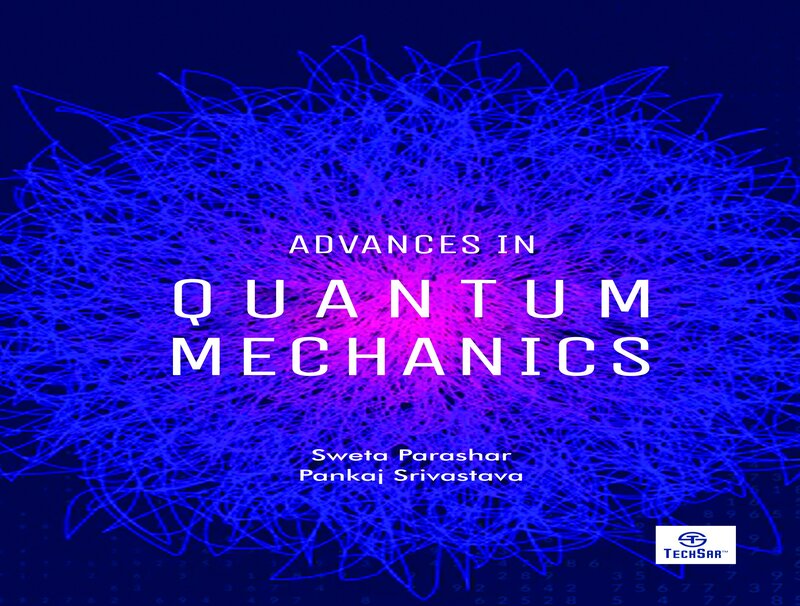 Advances in Quantum Mechanics