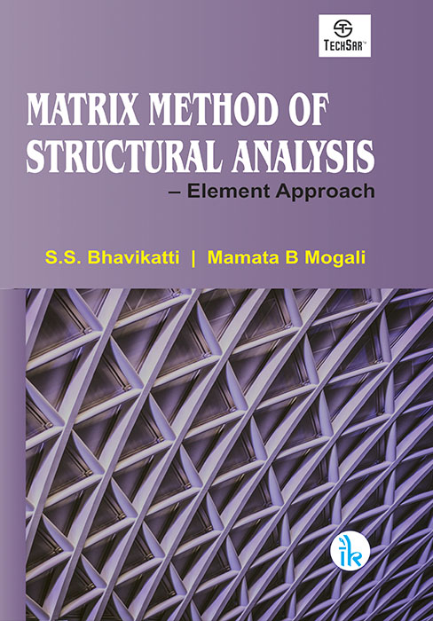 Matrix Method of Structural Analysis - Element Approach