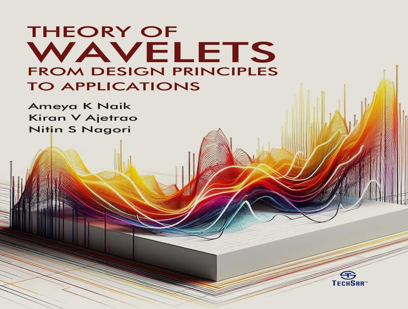 Theory of Wavelets: From Design Principles to Applications