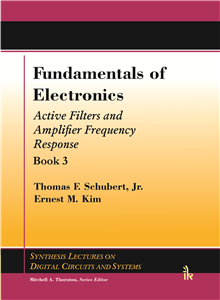 Fundamentals of Electronics Book 3: (Active Filters and Amplifier Frequency Response)