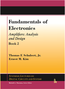 Fundamentals of Electronics Book 2: (Amplifiers: Analysis and Design)