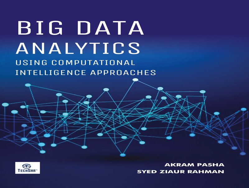 Big Data Analytics  using Computational Intelligence Approaches