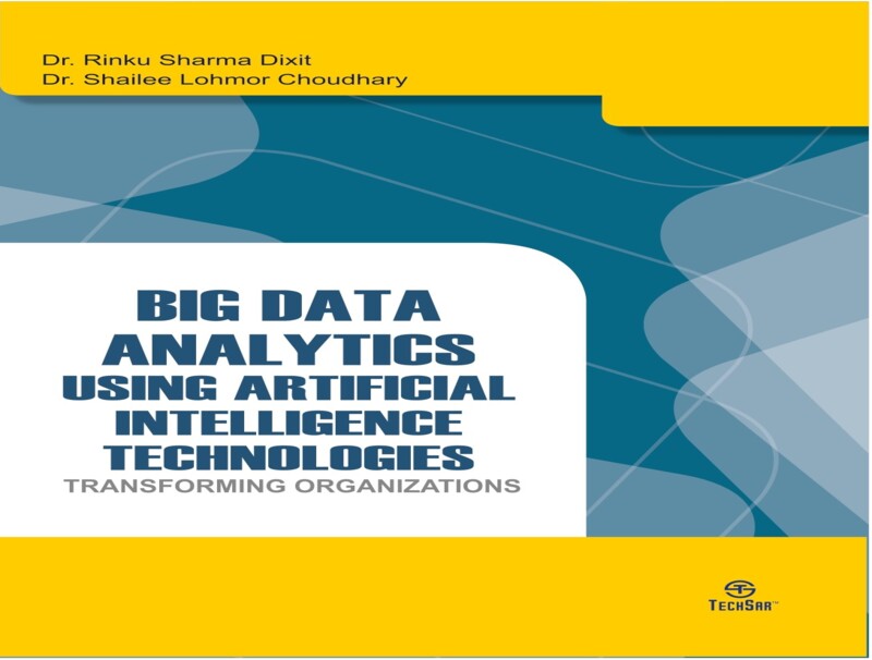 Big Data Analytics using Artificial Intelligence Technologies