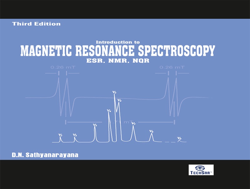 Introduction to Magnetic Resonance Spectroscopy ESR, NMR, NQR