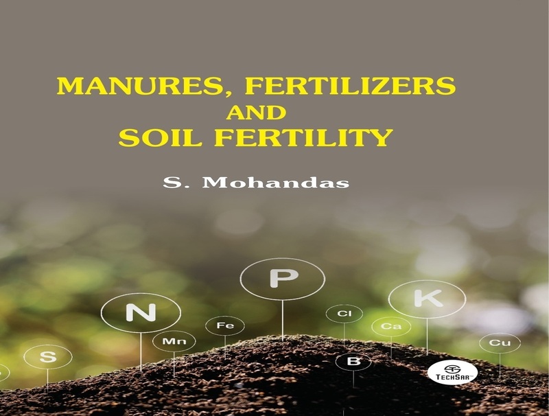 Manures, Fertilizers and Soil Fertility