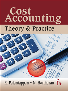Cost Accounting: Theory & Practice