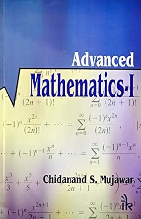 Advanced Mathematics, Vol-I
