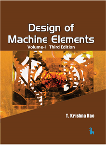 Design of Machine Elements  (Volume-I), 3/E