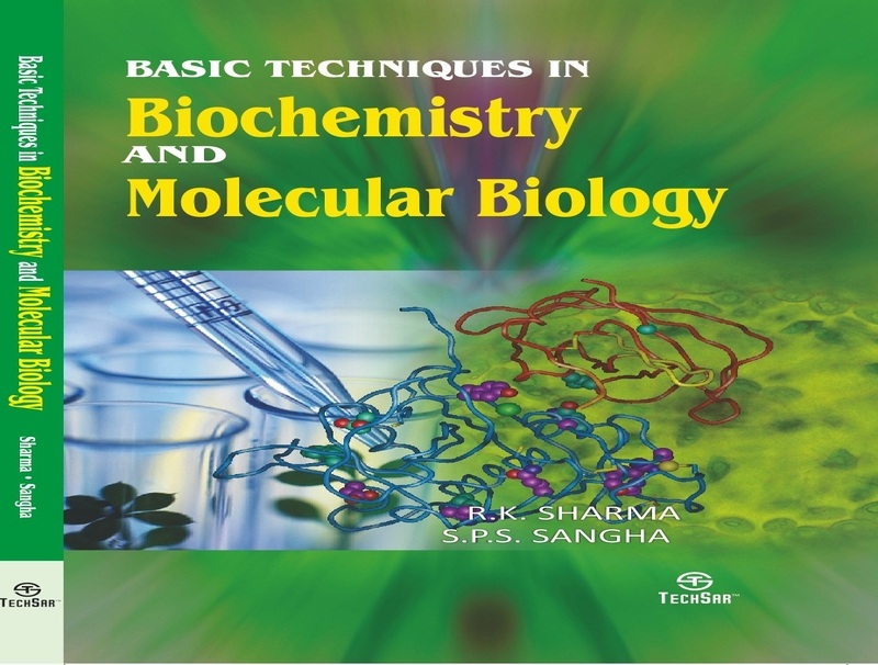 Basic Techniques in Biochemistry and Molecular Biology