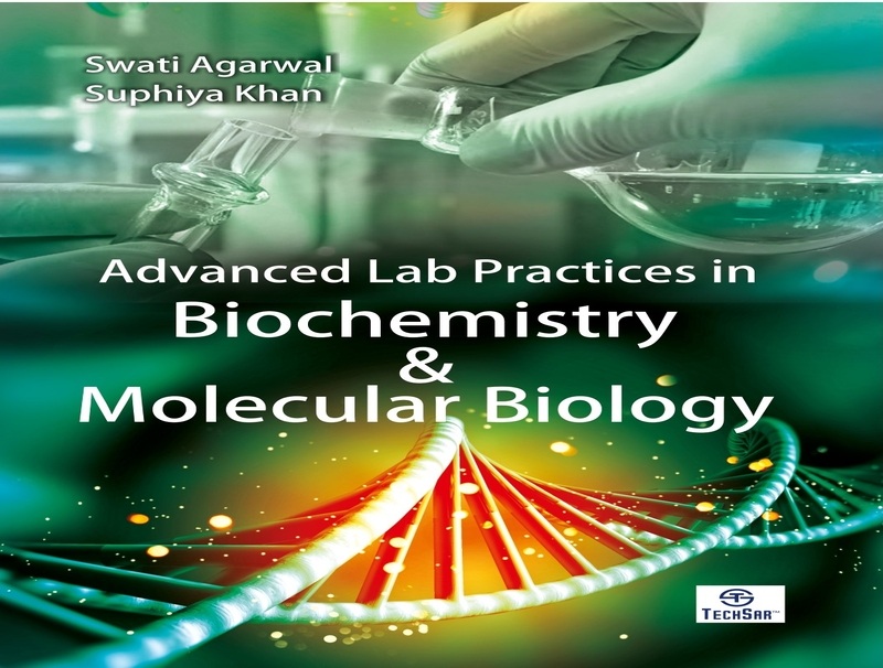 Advanced Lab Practices in Biochemistry & Molecular Biology